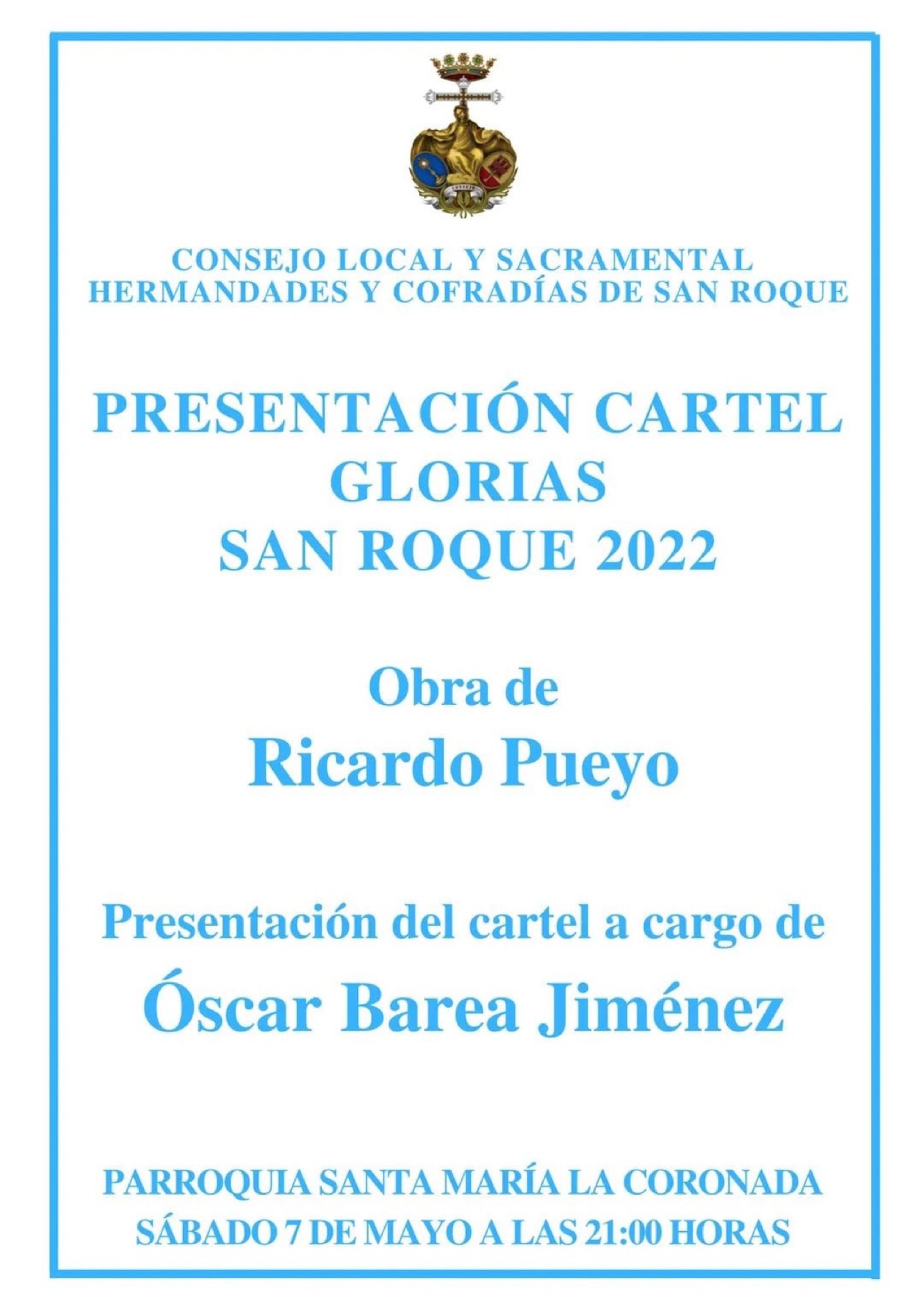 Este sábado, presentación del Cartel de Glorias 2022 en Santa María La  Coronada | San Roque